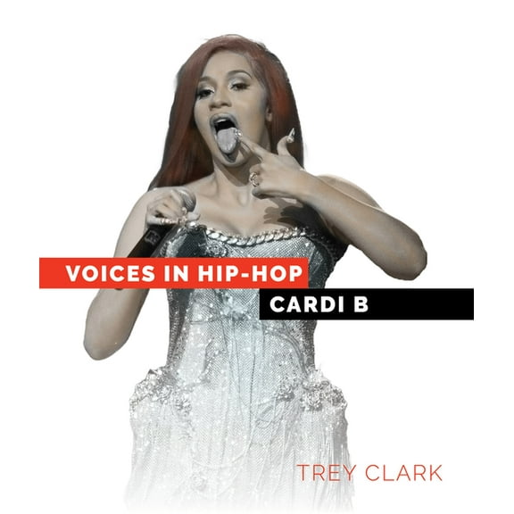 Voices in Hip-Hop Cardi B, (Hardcover)