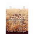 thumbnail image 1 of Voices in Our Souls (Paperback) by Gene Erb, Ann Dewolf Erb, 1 of 1