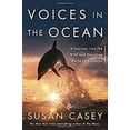 thumbnail image 1 of Pre-Owned Voices in the Ocean: A Journey into the Wild and Haunting World of Dolphins (Hardcover) 0385679408 9780385679404, 1 of 1