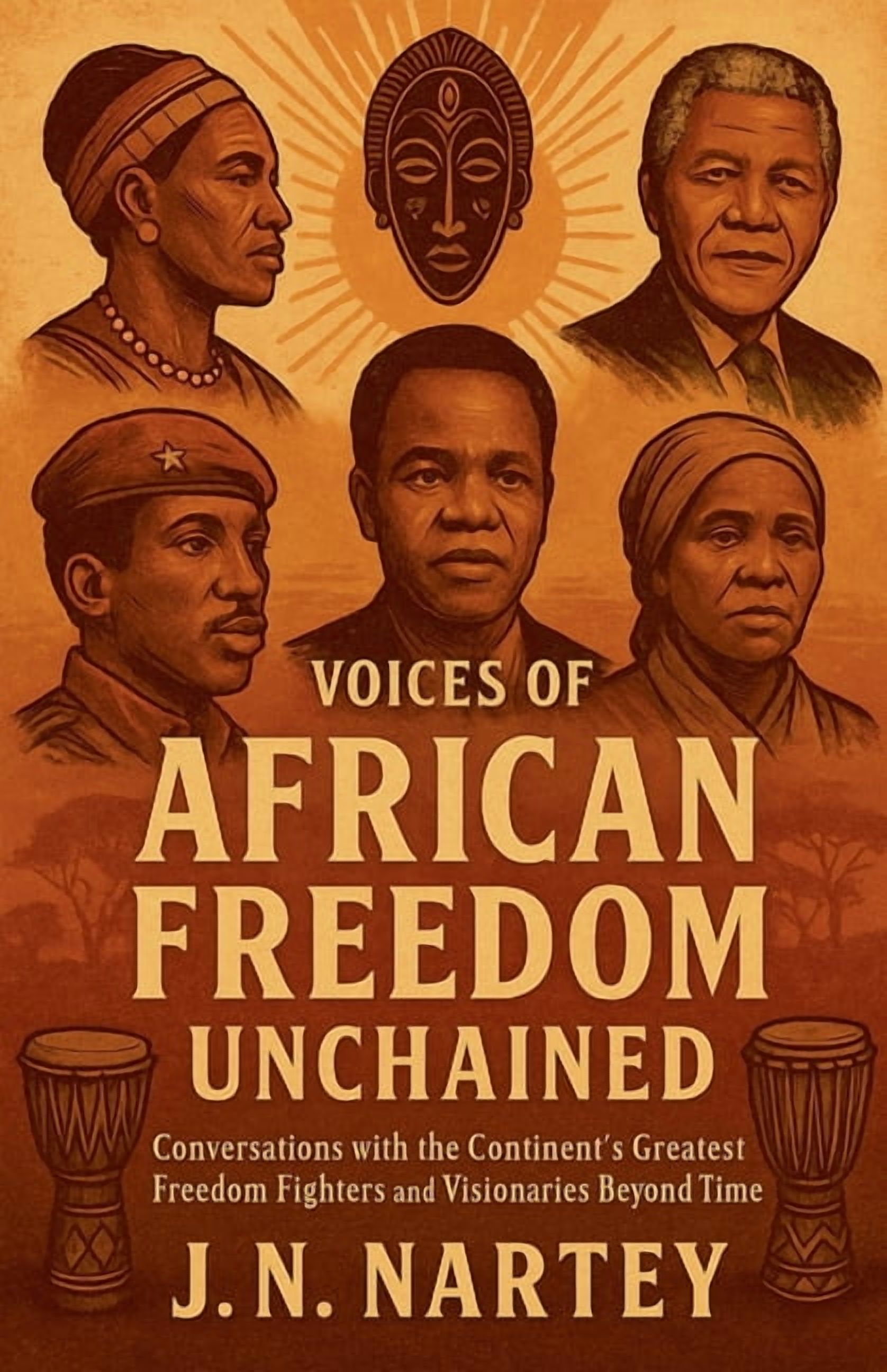 Voices of African Freedom Unchained, (Paperback)