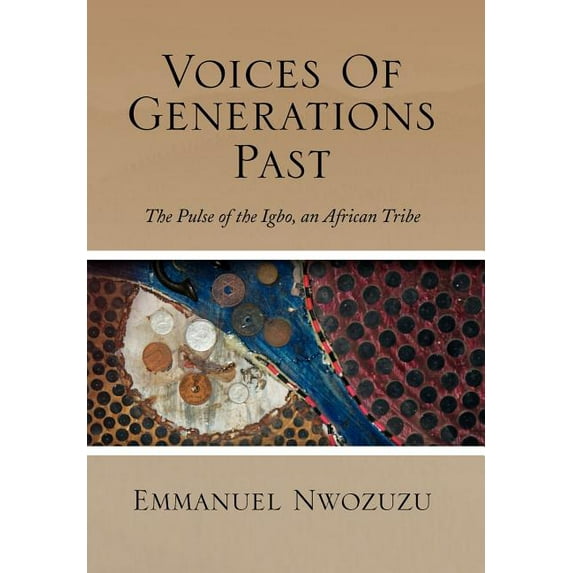 Voices of Generations Past (Hardcover)