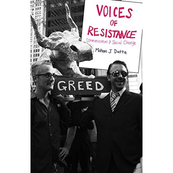 Voices of Resistance: Communication and Social Change (Paperback)