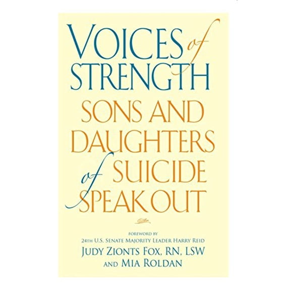 Pre-Owned Voices of Strength: Sons and Daughters of Suicide Speak Out (Paperback) 0882823337 9780882823331