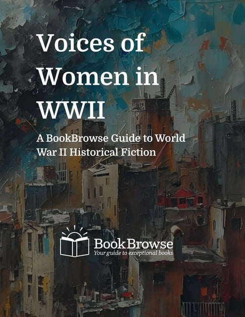 Voices of Women in WWII: A Guide to World War II Historical Fiction, (Paperback)