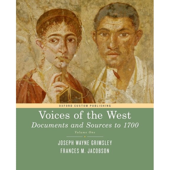 Voices of the West Volume One: To 1750, (Paperback)