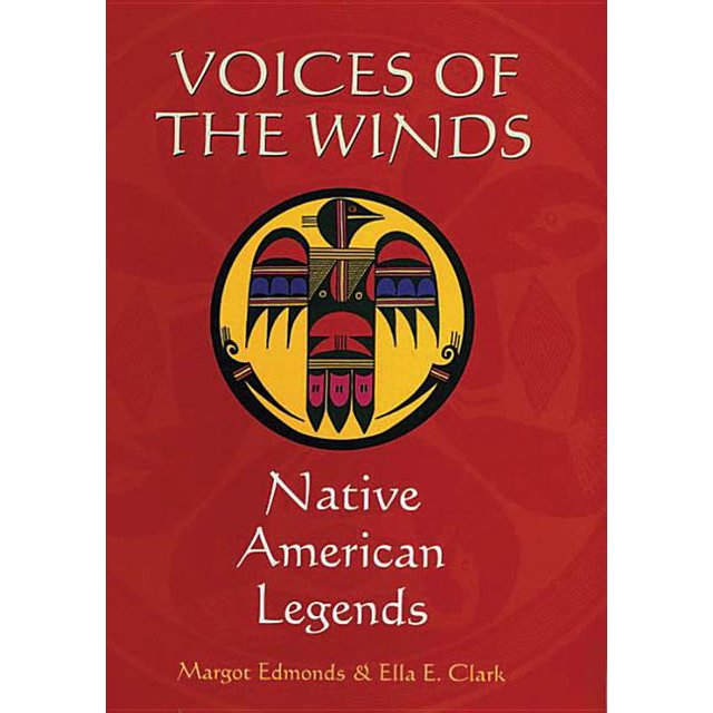 Voices of the Winds Native American Legends