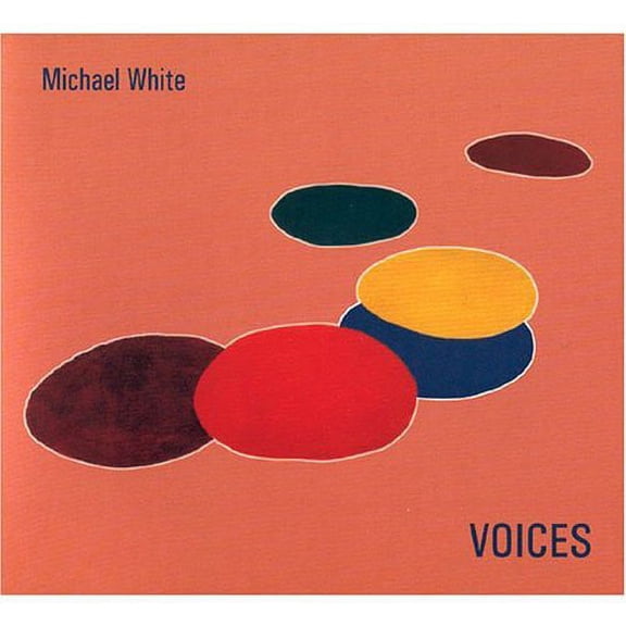 Michael White - Voices - Music & Performance - CD