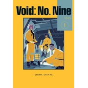 Void No. Nine Void No. Nine, Vol. 1 Volume 1, Book 1, Paperback