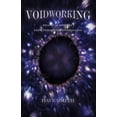 thumbnail image 1 of Voidworking: Practical Sorcery From Primordial Nothingness, (Paperback), 1 of 1