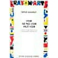 thumbnail image 1 of Voir, ne pas voir, faut voir: Essais sur la perception et la non-perception des uvres (Collection Rayon art) (French Edition), 1 of 1