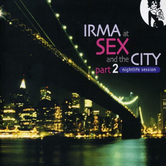Vol. 2-Irma Sex & the City