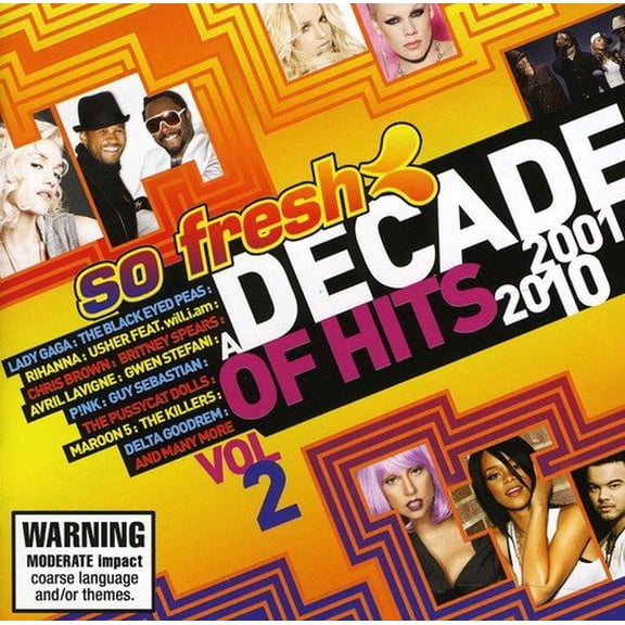 Vol. 2-So Fresh: A Decade of Hits 2001-10 So Fresh: A Decade of Hits 2001-10 (CD)
