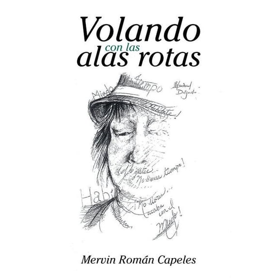 Volando con las alas rotas (Spanish Edition)