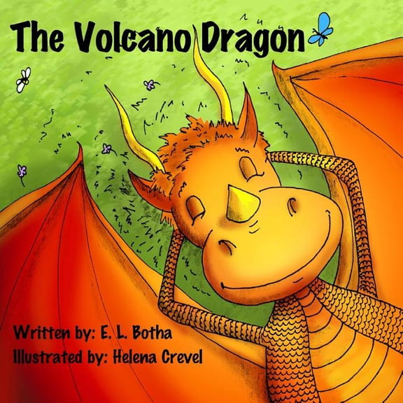 The Volcano Dragon The Volcano Dragon, Book 1, (Paperback)