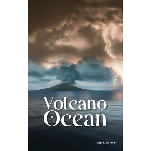 Volcano in the Ocean, (Hardcover)