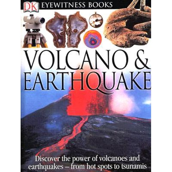 Pre-Owned Volcanoes and Earthquakes (DK Eyewitness Books) (Unknown) 0756607345 9780756607340