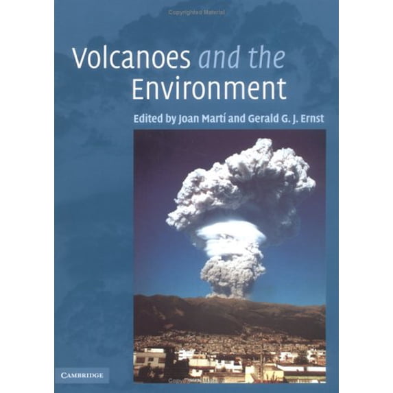 Pre-Owned Volcanoes and the Environment (Hardcover 9780521592543) by Joan Marti, Gerald G J Ernst