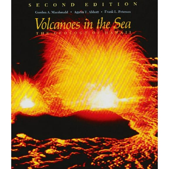 Pre-Owned Volcanoes in the Sea: The Geology of Hawaii (Second Edition) (Hardcover) 0824808320 9780824808327