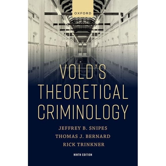 Pre-Owned Vold's Theoretical Criminology, 9780197750438, 0197750435, Paperback, 9 edition