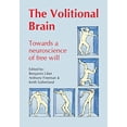 thumbnail image 1 of Pre-Owned Volitional Brain: Towards a Neuroscience of Freewill (Paperback) 0907845118 9780907845119, 1 of 1