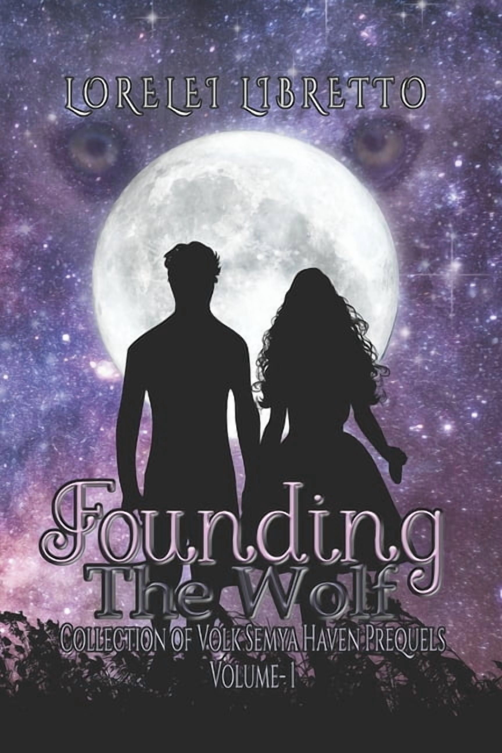 Volk Semya Haven Prequels Founding the Wolf, (Paperback)