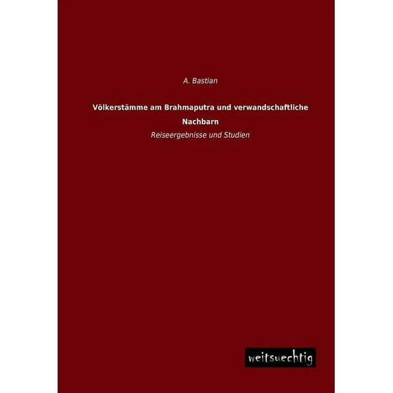 Volkerstamme Am Brahmaputra Und Verwandschaftliche Nachbarn