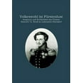 thumbnail image 1 of Volkeswohl ist FÃ¼rstenlust: Anspruch und Wirklichkeit des FÃ¼rsten Heinrich 72. ReuÃ zu Lobenstein-Ebersdorf, (Paperback), 1 of 1
