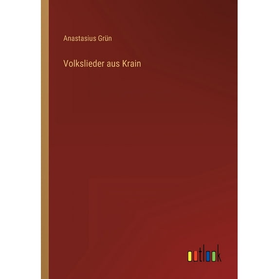 Volkslieder aus Krain (Paperback)