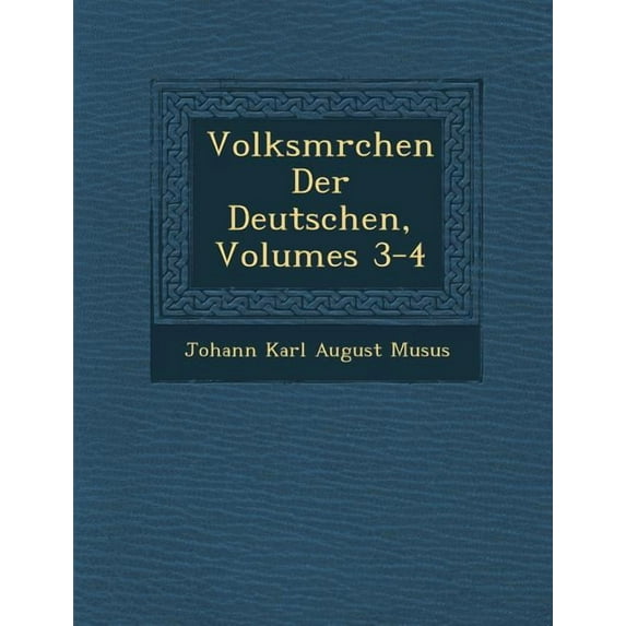 Volksm Rchen Der Deutschen, Volumes 3-4 (Paperback)