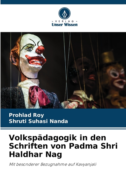 Volkspädagogik in den Schriften von Padma Shri Haldhar Nag, (Paperback)