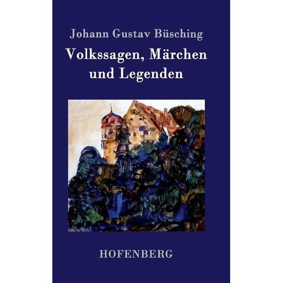 Volkssagen, Märchen und Legenden (Hardcover)