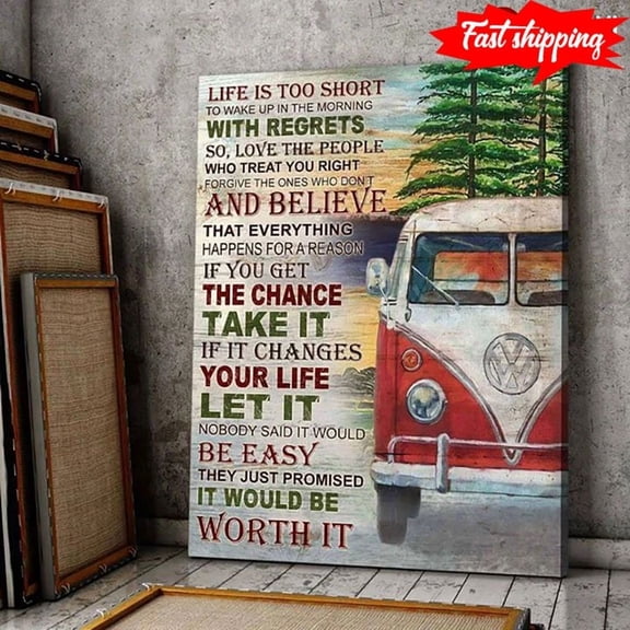 Volkswagen Bus Life Is Too Short To Wake UpThe Morning With Regrets So Lo For Home Decor Living Room Bedroom Office