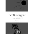 thumbnail image 1 of Volkswagen: Kunst und Geschichte, (Paperback), 1 of 1