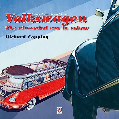 Pre-Owned Volkswagen: The Air-Cooled Era in Colour (Classic Reprint) [Paperback] Copping, Richard