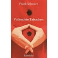 thumbnail image 1 of Vollendete Tatsachen (Paperback), 1 of 1