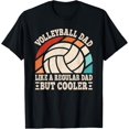 thumbnail image 1 of Volleyball Dad Like A Regular Dad But Cooler Volleyball Men T-Shirt, 1 of 4