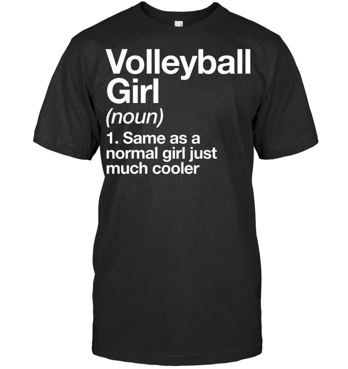 Volleyball Girl Definition Sassy Sports Volleyball T Shirt