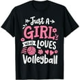 thumbnail image 1 of Volleyball Girl Just A Girl Who Loves Volleyball T-Shirt, 1 of 4