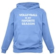 thumbnail image 1 of Volleyball Is My Favorite Season Gift for Volleyball Lovers Women Hoodie XX-Large California Blue, 1 of 5