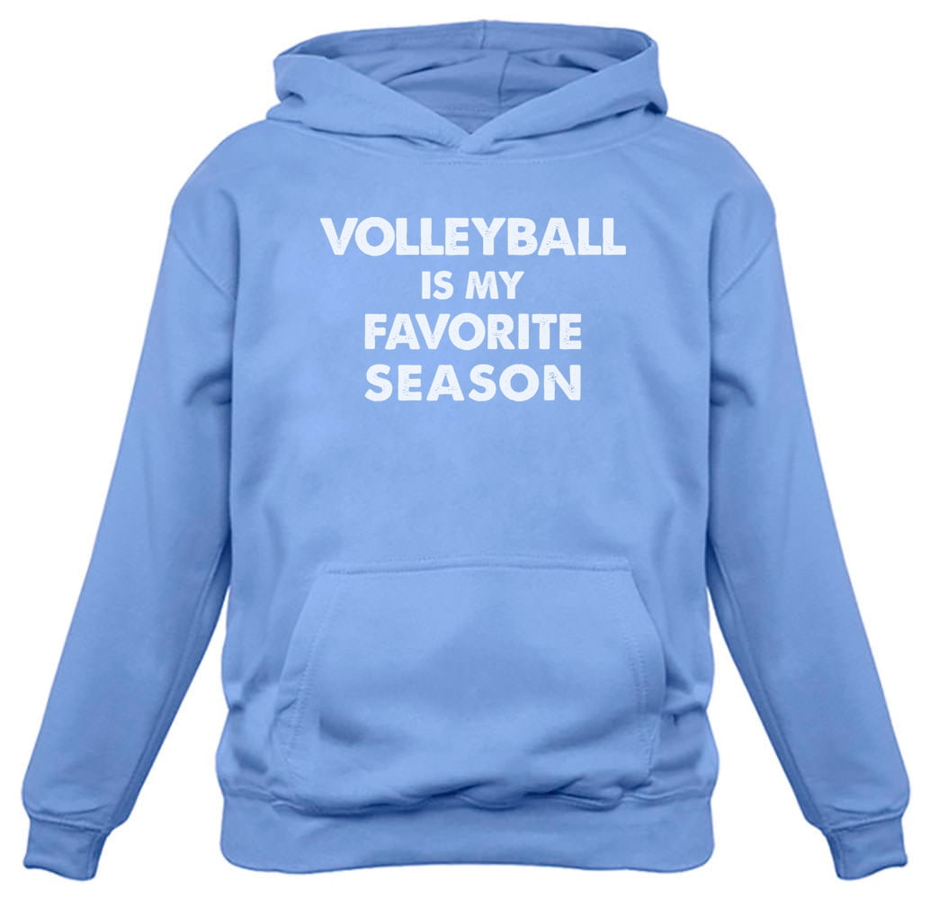 Volleyball Is My Favorite Season Sweatshirt Gift for Volleyball