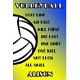 thumbnail image 1 of Volleyball Stay Low Go Fast Kill First Die Last One Shot One Kill Not Luck All Skill Alison: College Ruled Composition Book Blue and Yellow School Col Paperback, 1 of 1