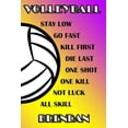 thumbnail image 1 of Volleyball Stay Low Go Fast Kill First Die Last One Shot One Kill Not Luck All Skill Brendan: College Ruled Composition Book Purple and Yellow School Paperback, 1 of 1
