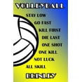 thumbnail image 1 of Volleyball Stay Low Go Fast Kill First Die Last One Shot One Kill Not Luck All Skill Brinley: College Ruled Composition Book Blue and Yellow School Co Paperback, 1 of 1