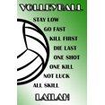 thumbnail image 1 of Volleyball Stay Low Go Fast Kill First Die Last One Shot One Kill Not Luck All Skill Lailah: College Ruled Composition Book Green and White School Col Paperback, 1 of 1
