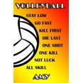 thumbnail image 1 of Volleyball Stay Low Go Fast Kill First Die Last One Shot One Kill No Luck All Skill Amy: College Ruled Composition Book Paperback, 1 of 1
