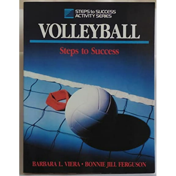 Pre-Owned Volleyball: Steps to Success (Paperback) by Barbara L Viera, Bonnie Jill Ferguson