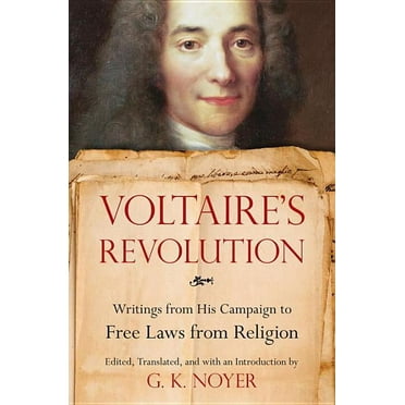 Voltaire's Revolution : Writings from His Campaign to Free Laws from Religion (Paperback)