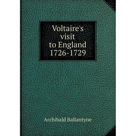 Voltaire's visit to England 1726-1729 (Paperback)