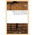 thumbnail image 1 of Théorie Sur La Réforme Électorale (Paperback), 1 of 1