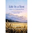 thumbnail image 1 of Volume 1 Life is a Test...: Hope in a Confusing World, (Paperback), 1 of 1